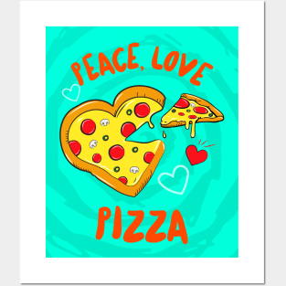 Peace, Love, PIZZA! Posters and Art